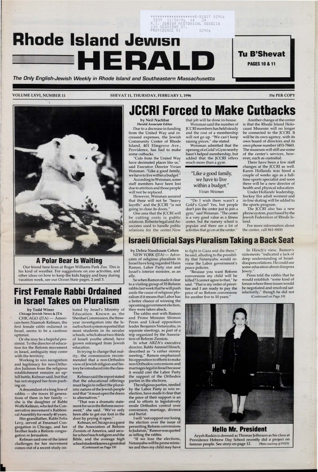 FEBRUARY 1, 1996 35( PER COPY JCCRI Forced to Make Cutbacks by Neil Nachbar That Job Will Be Done In-House