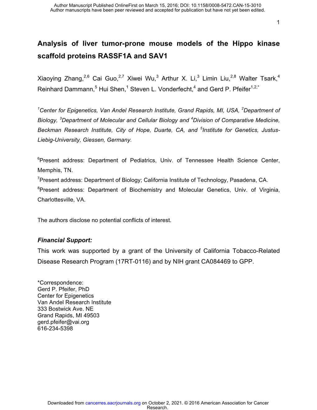 Analysis of Liver Tumor-Prone Mouse Models of the Hippo Kinase Scaffold Proteins RASSF1A and SAV1