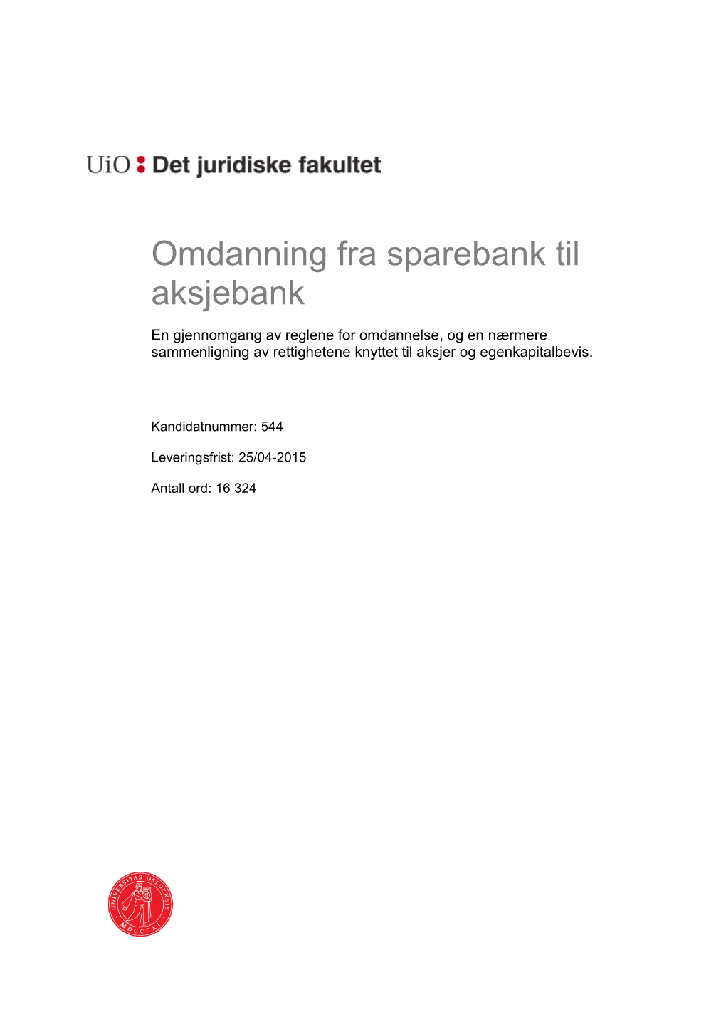 Omdanning Fra Sparebank Til Aksjebank