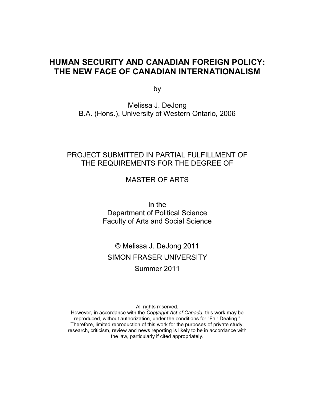 Human Security and Canadian Foreign Policy: the New Face of Canadian Internationalism