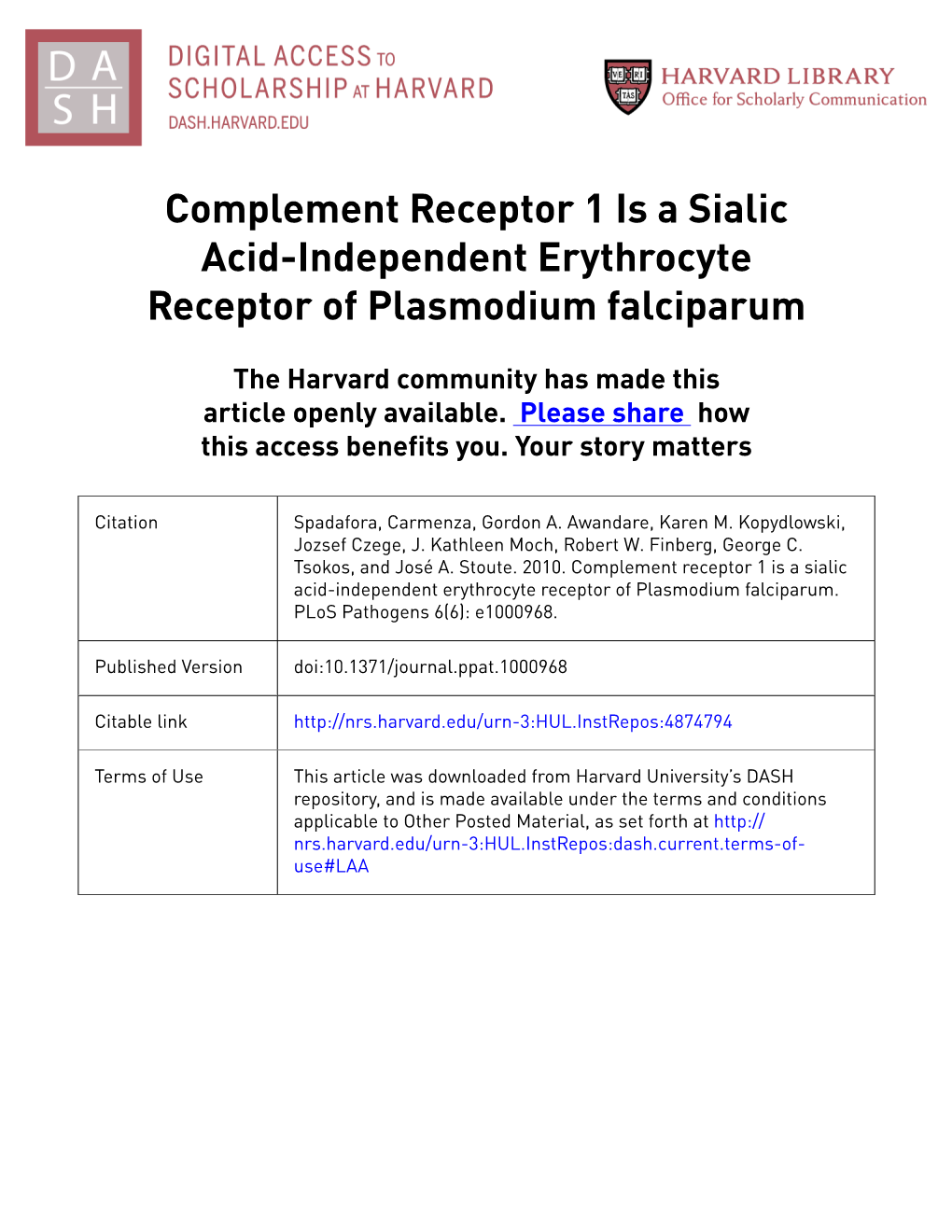 Complement Receptor 1 Is a Sialic Acid-Independent Erythrocyte Receptor of Plasmodium Falciparum