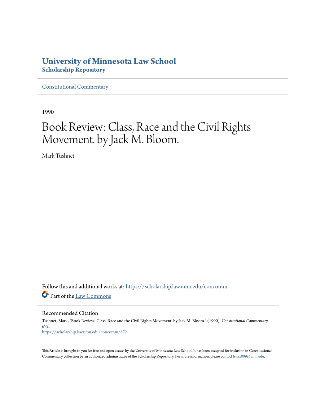 Class, Race and the Civil Rights Movement. by Jack M. Bloom. Mark Tushnet