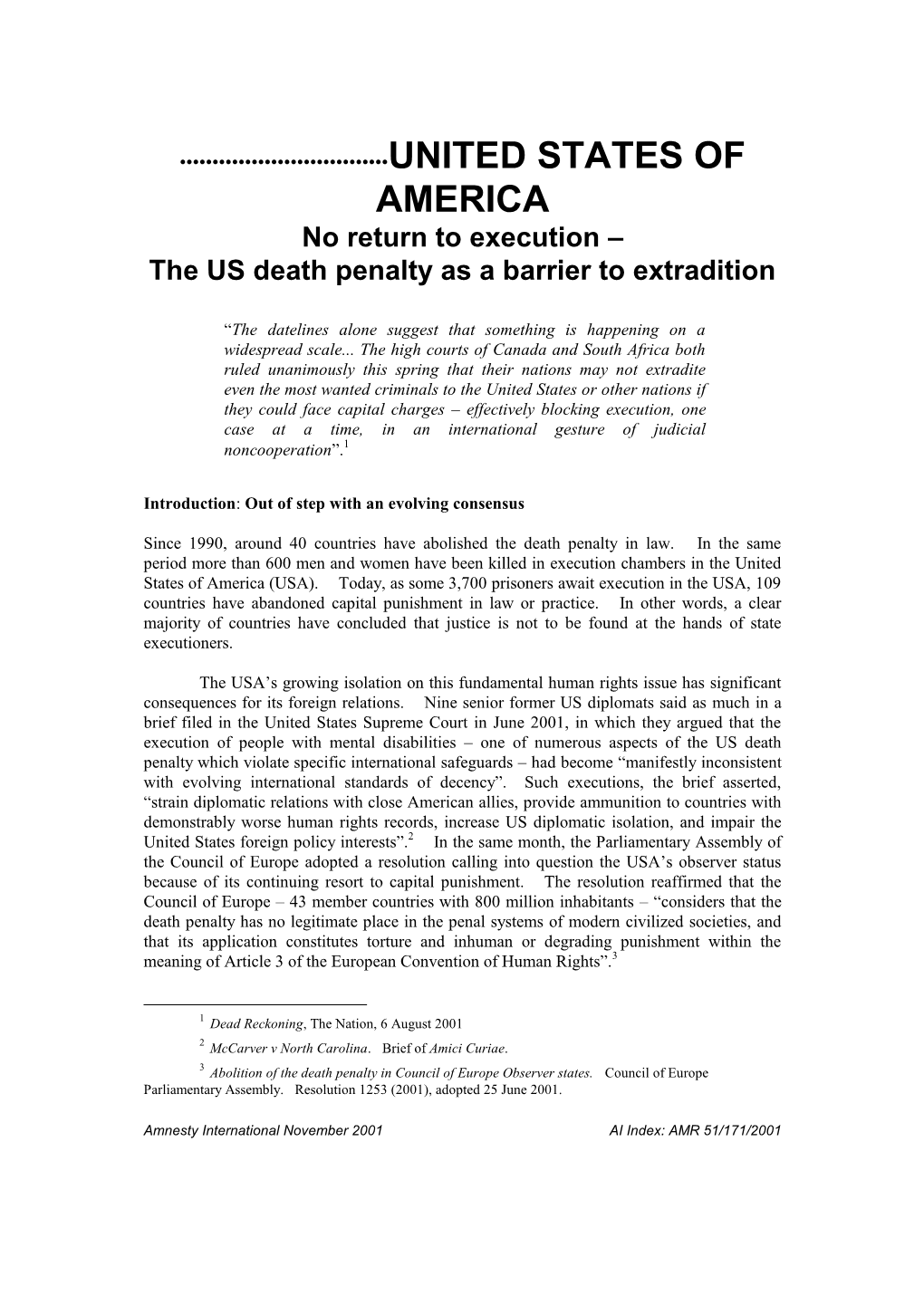 AMERICA No Return to Execution – the US Death Penalty As a Barrier to Extradition