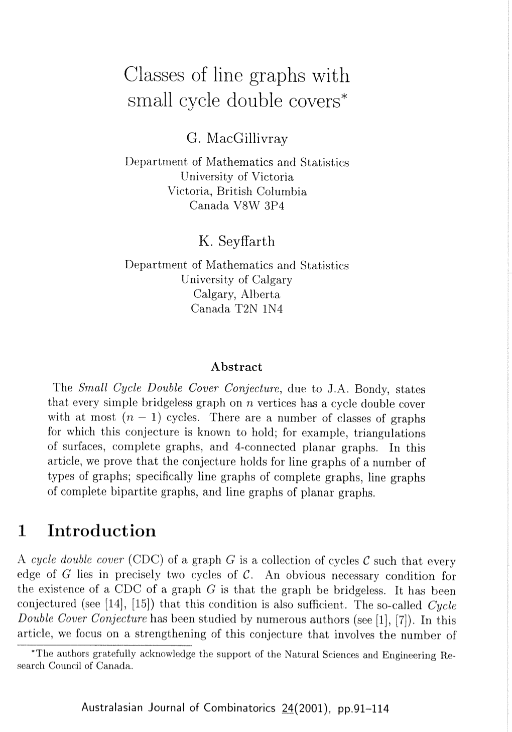 Classes of Line Graphs with Small Cycle Double Covers*