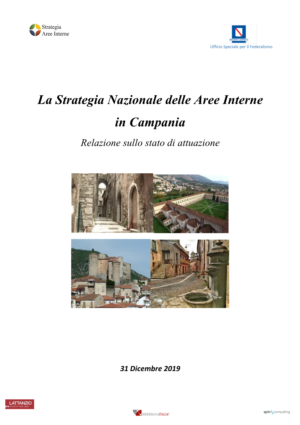 La Strategia Nazionale Delle Aree Interne in Campania Relazione Sullo Stato Di Attuazione