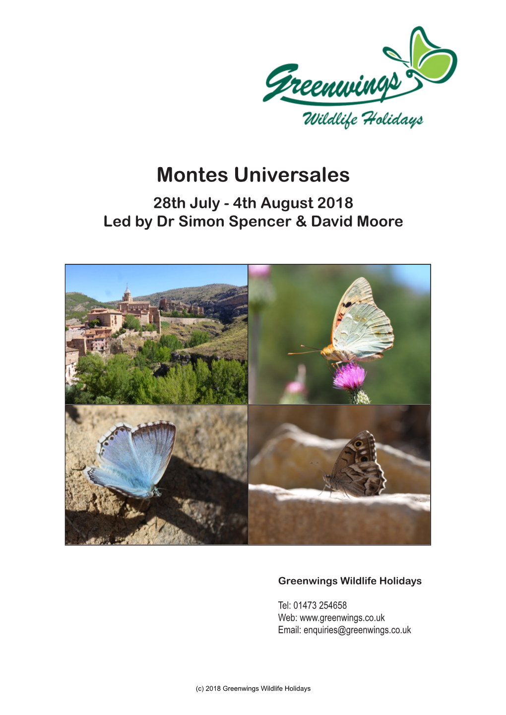 Montes Universales 28Th July - 4Th August 2018 Led by Dr Simon Spencer & David Moore