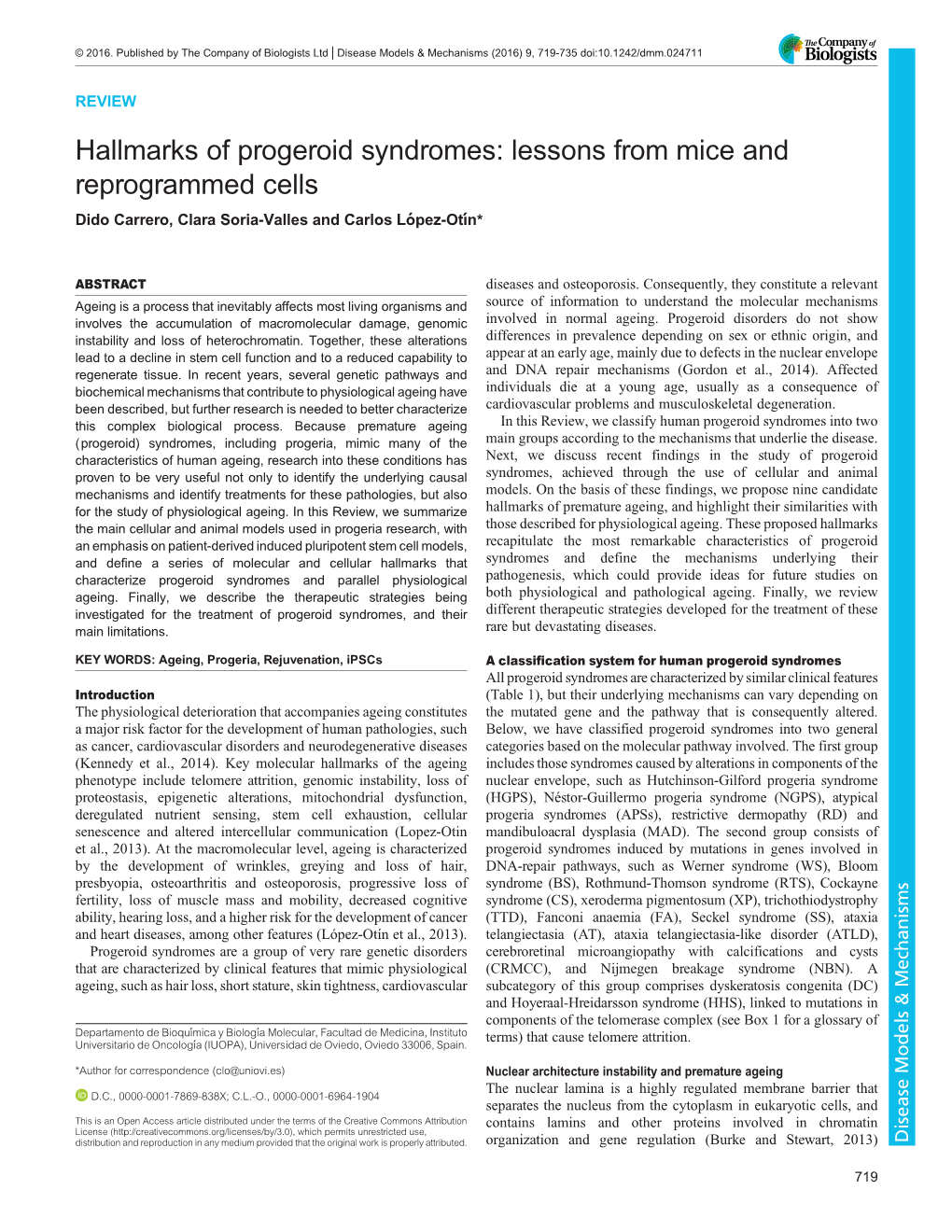 Hallmarks of Progeroid Syndromes: Lessons from Mice and Reprogrammed Cells Dido Carrero, Clara Soria-Valles and Carlos López-Otıń*