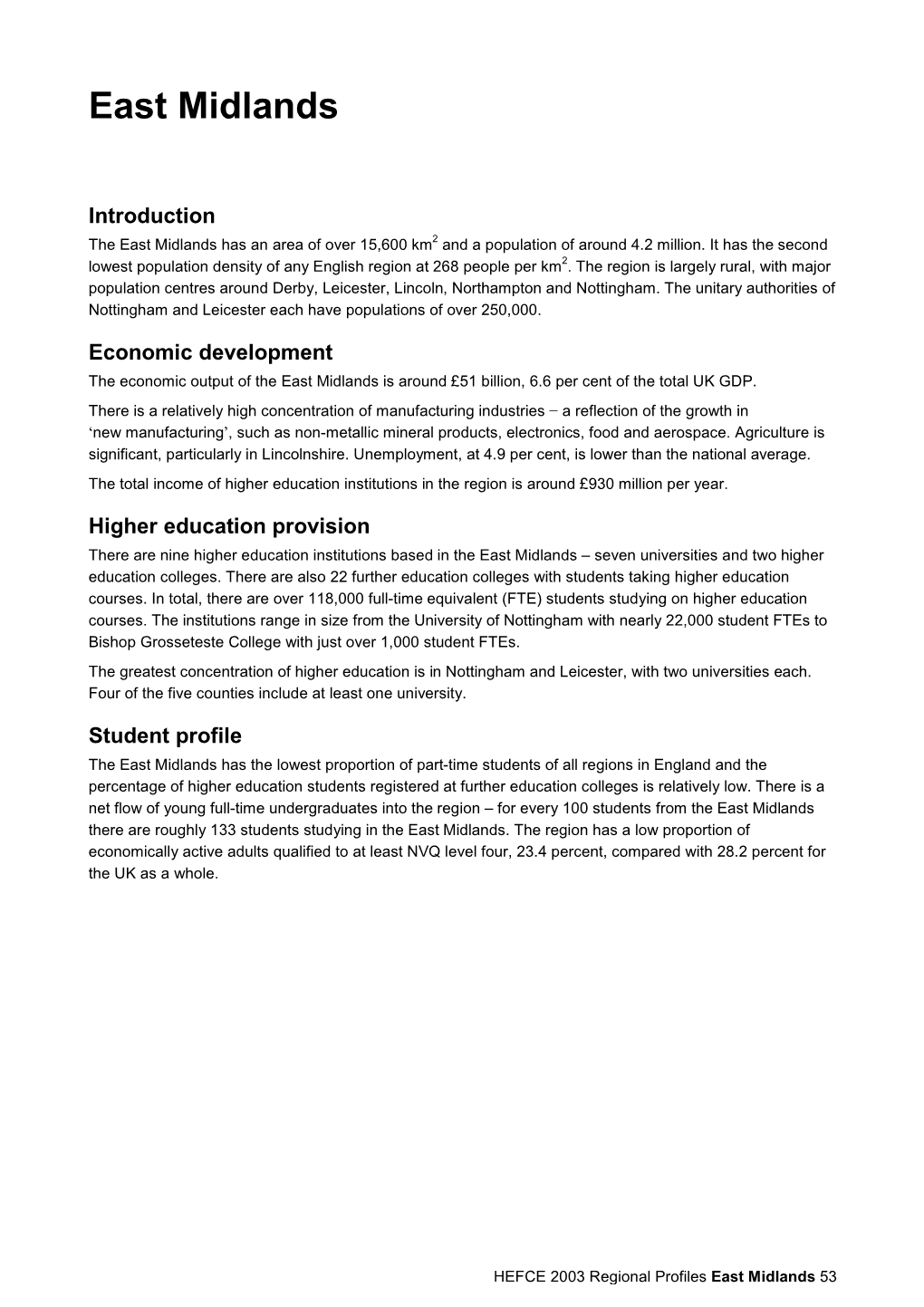 Regional Profiles East Midlands 53 ■✚ North Nottinghamshire College