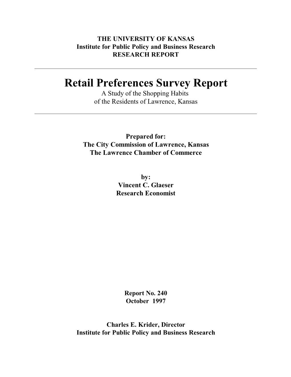 Retail Preferences Survey Report a Study of the Shopping Habits of the Residents of Lawrence, Kansas