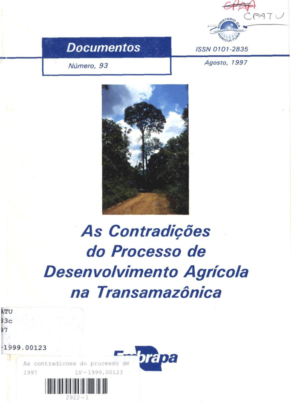 As Contradições Do Processo De Desen Volvimen to Agrícola Na Transamazônica
