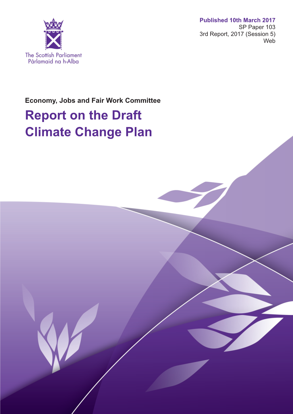 Economy, Jobs and Fair Work Committee Report on the Draft Climate Change Plan