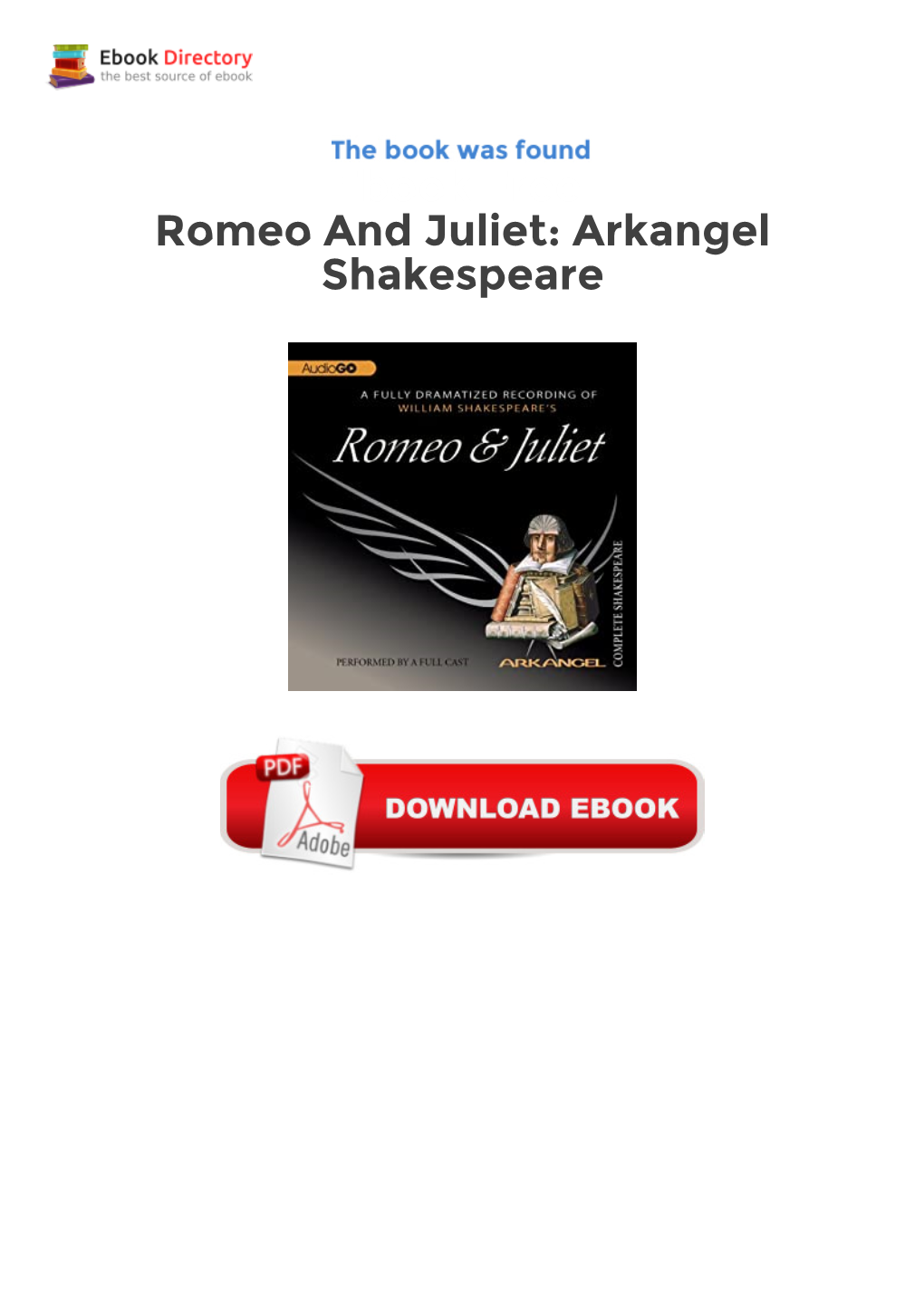 Ebook Free Romeo and Juliet: Arkangel Shakespeare