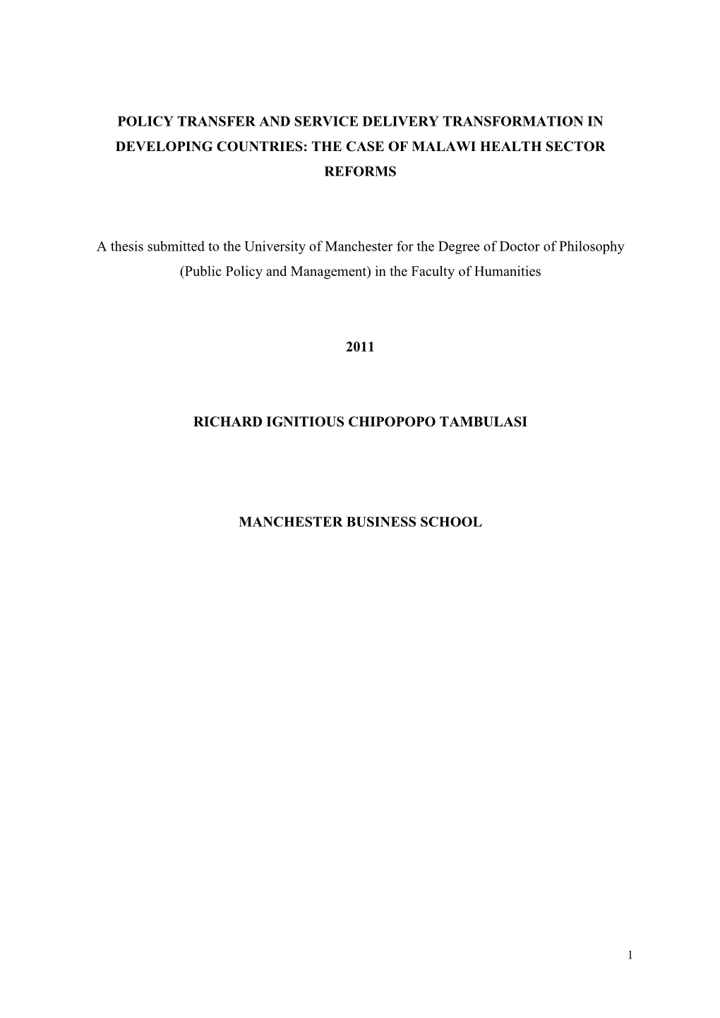 THE CASE of MALAWI HEALTH SECTOR REFORMS a Thesis S