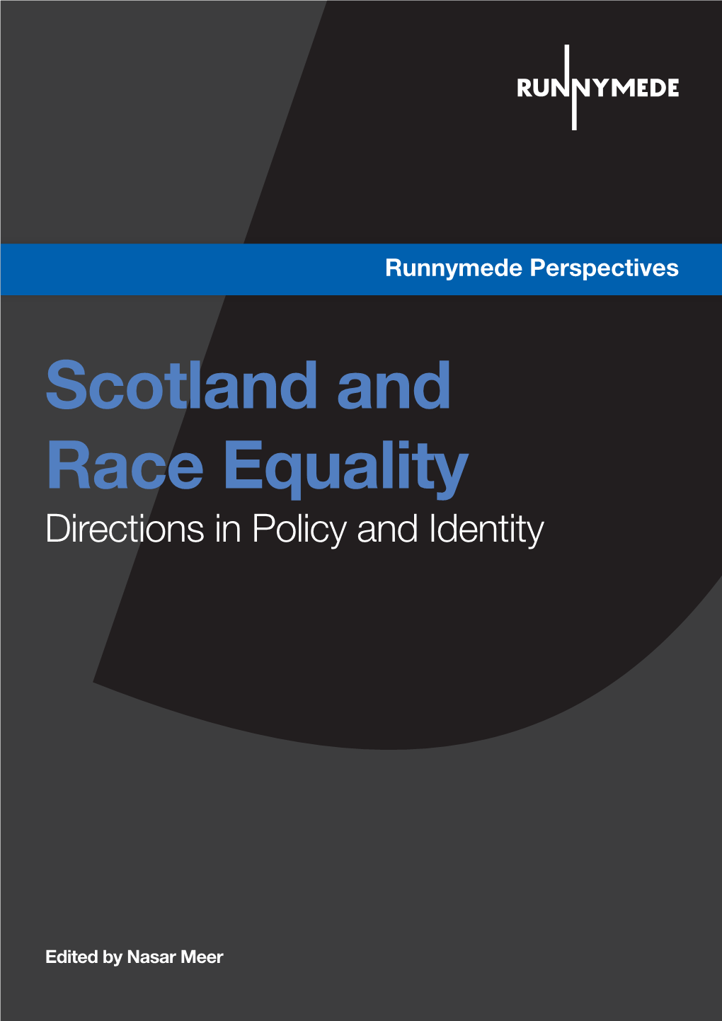 Scotland and Race Equality Directions in Policy and Identity