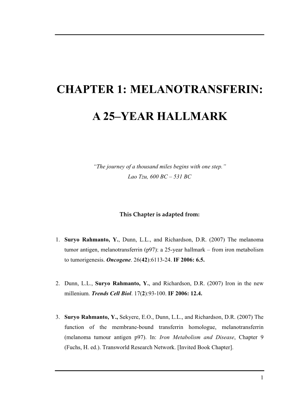 Chapter 1: Melanotransferin: a 25–Year Hallmark
