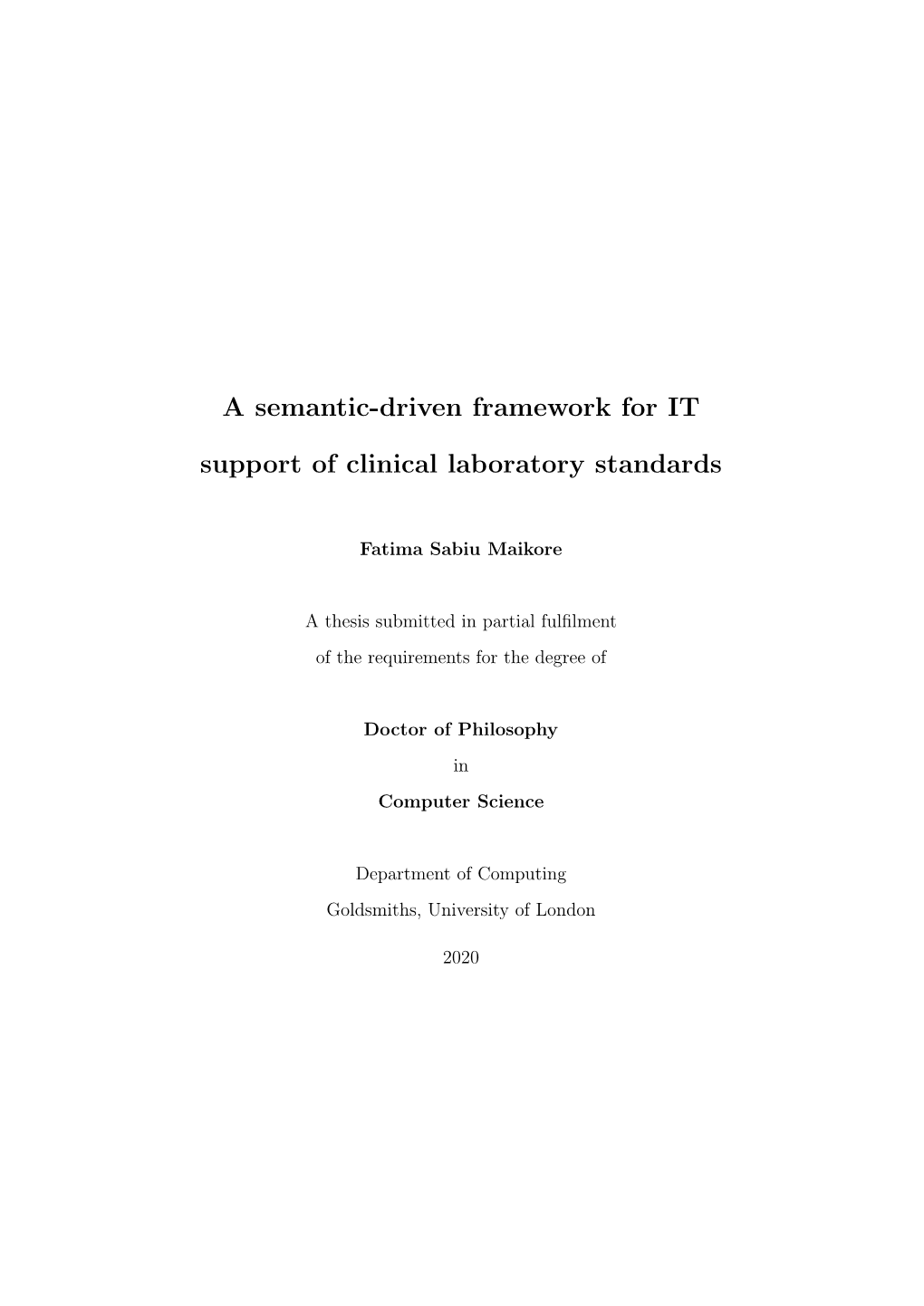 A Semantic-Driven Framework for IT Support of Clinical Laboratory Standards