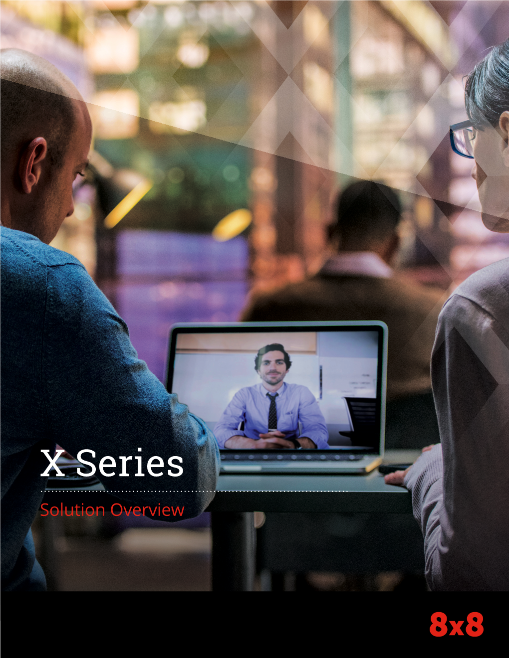 X Series, Unified Communications Solution | 8X8, Inc