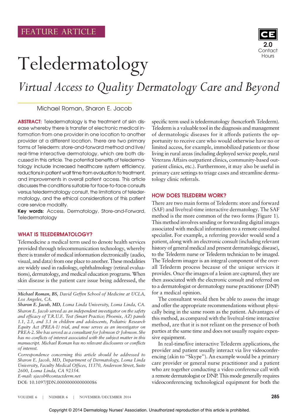 Teledermatology Hours Virtual Access to Quality Dermatology Care and Beyond