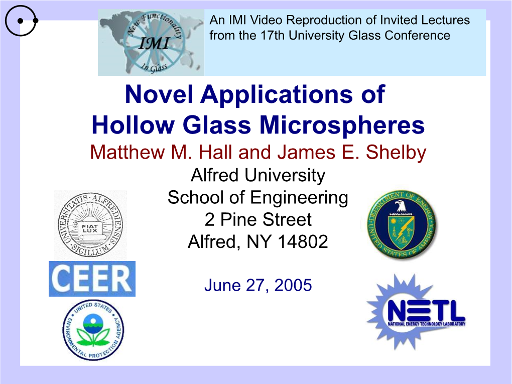 Novel Applications of Hollow Glass Microspheres Matthew M