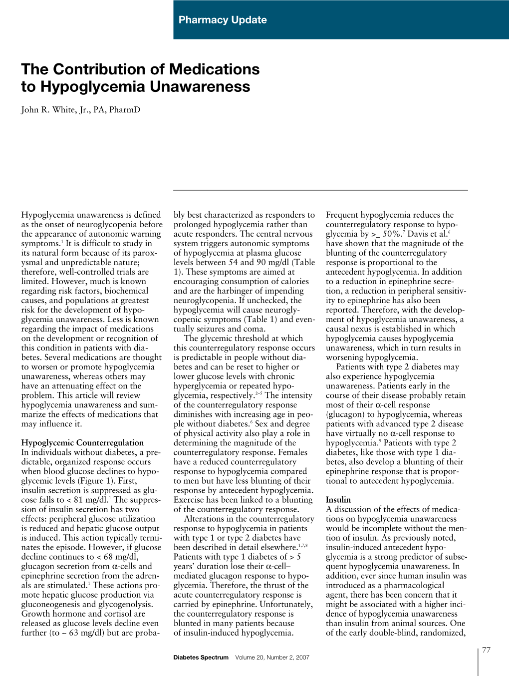 The Contribution of Medications to Hypoglycemia Unawareness
