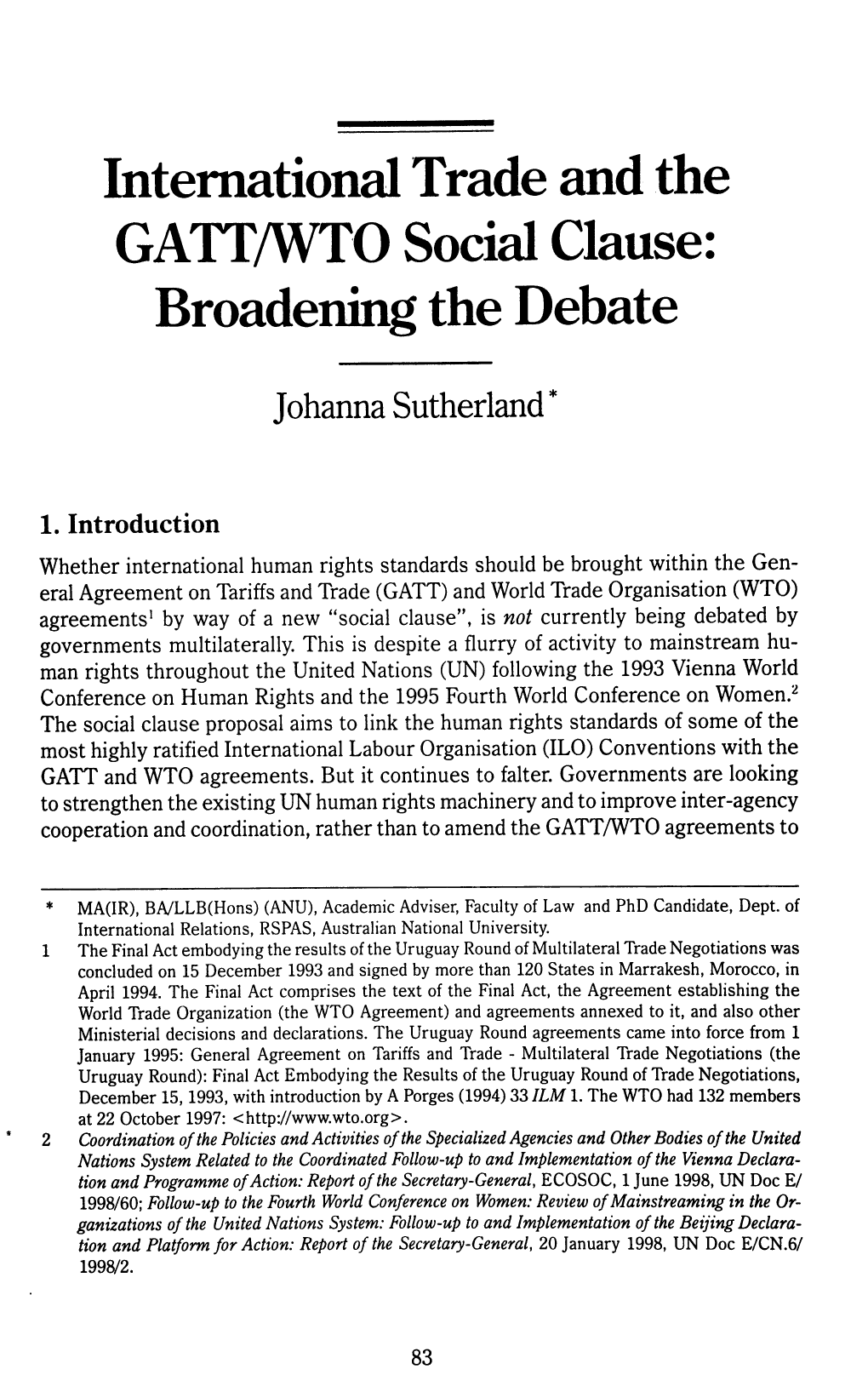 International Trade and the GATT/WTO Social Clause: Broadening the Debate