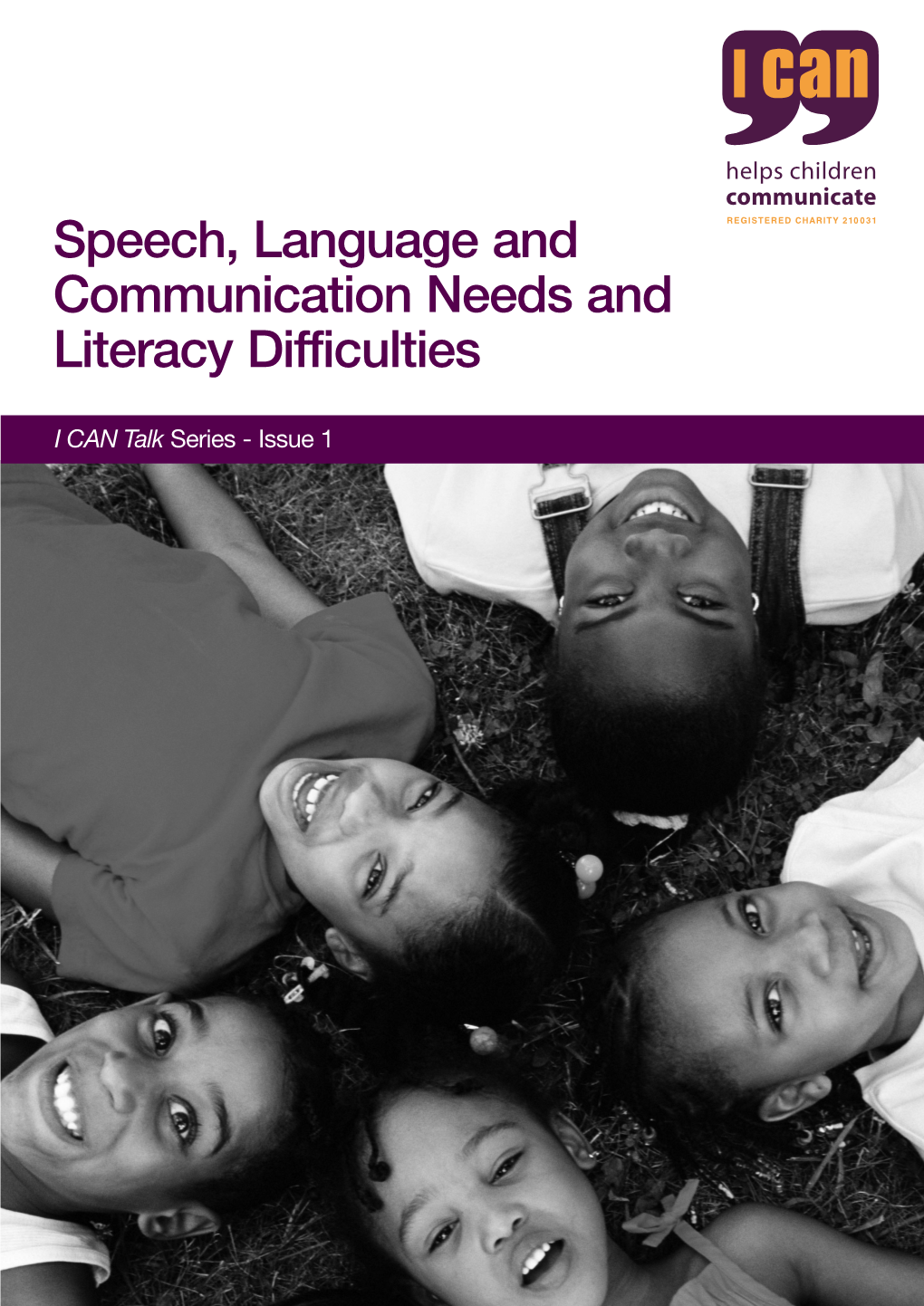 Speech, Language and Communication Needs and Literacy Difficulties