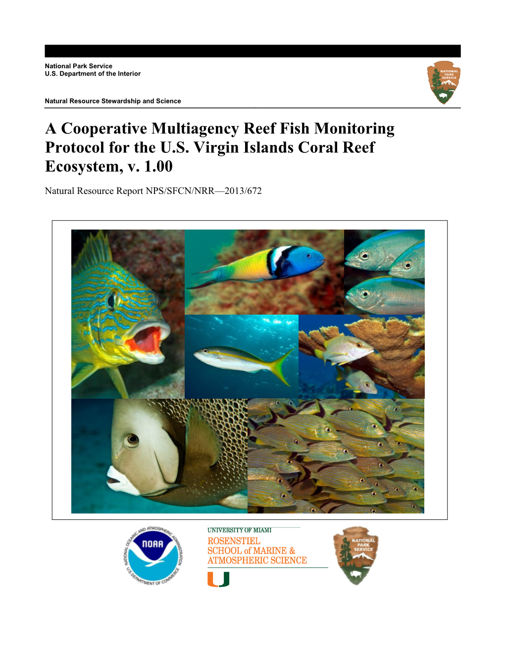 A Cooperative Multiagency Reef Fish Monitoring Protocol for the U.S