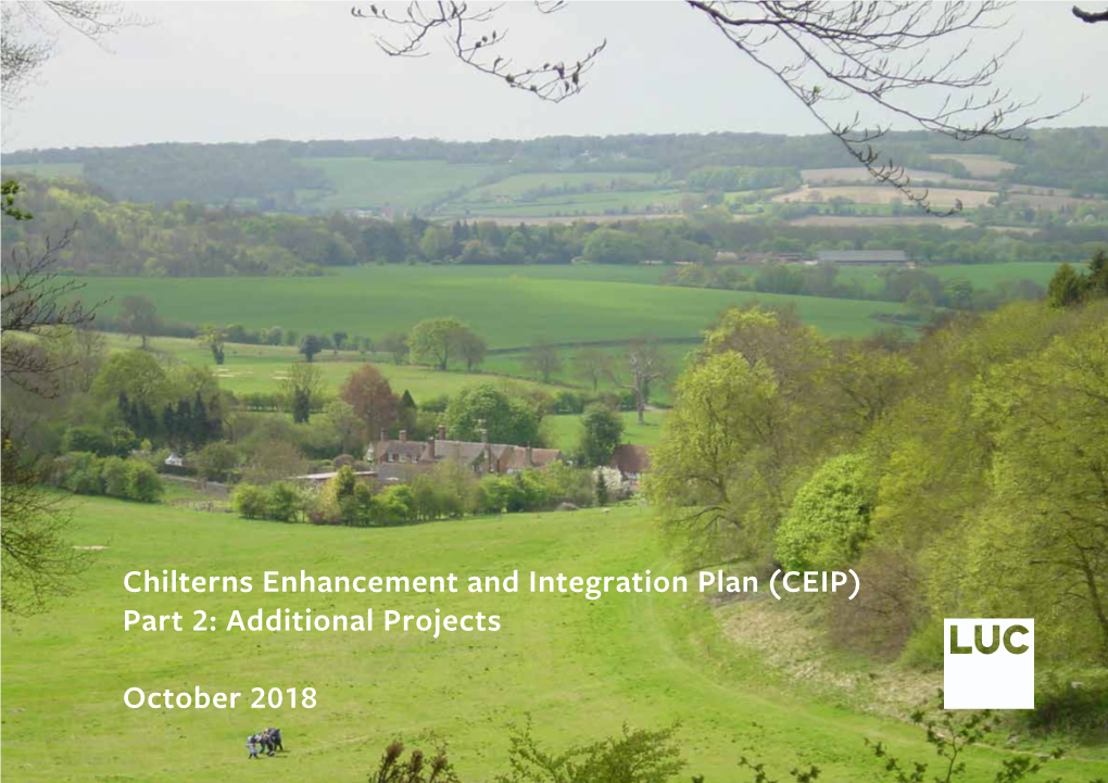 Chilterns Enhancement and Integration Plan (CEIP) Part 2: Additional Projects