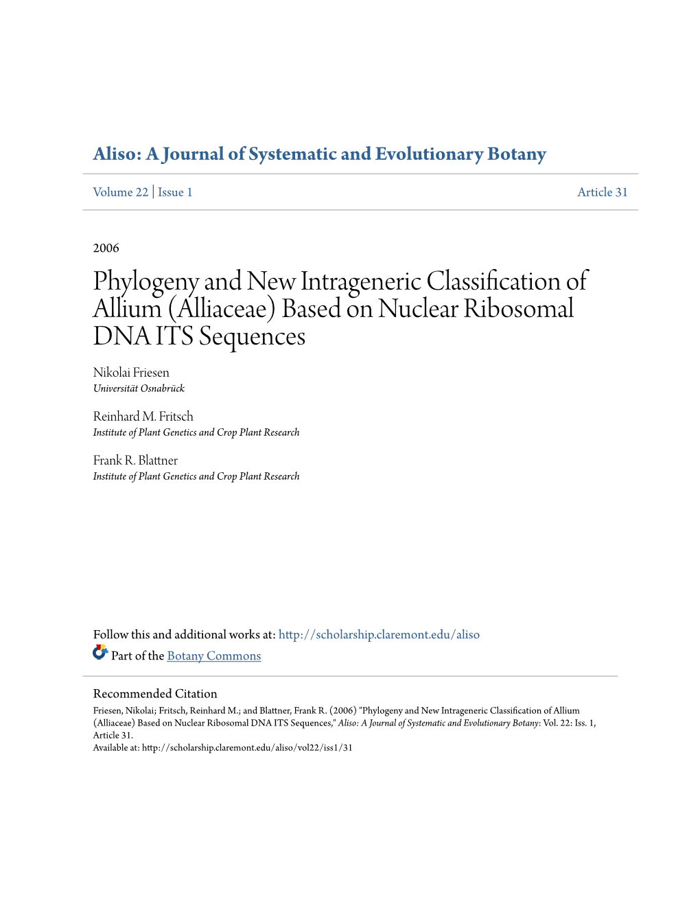 Phylogeny and New Intrageneric Classification of Allium (Alliaceae) Based on Nuclear Ribosomal DNA ITS Sequences Nikolai Friesen Universität Osnabrück