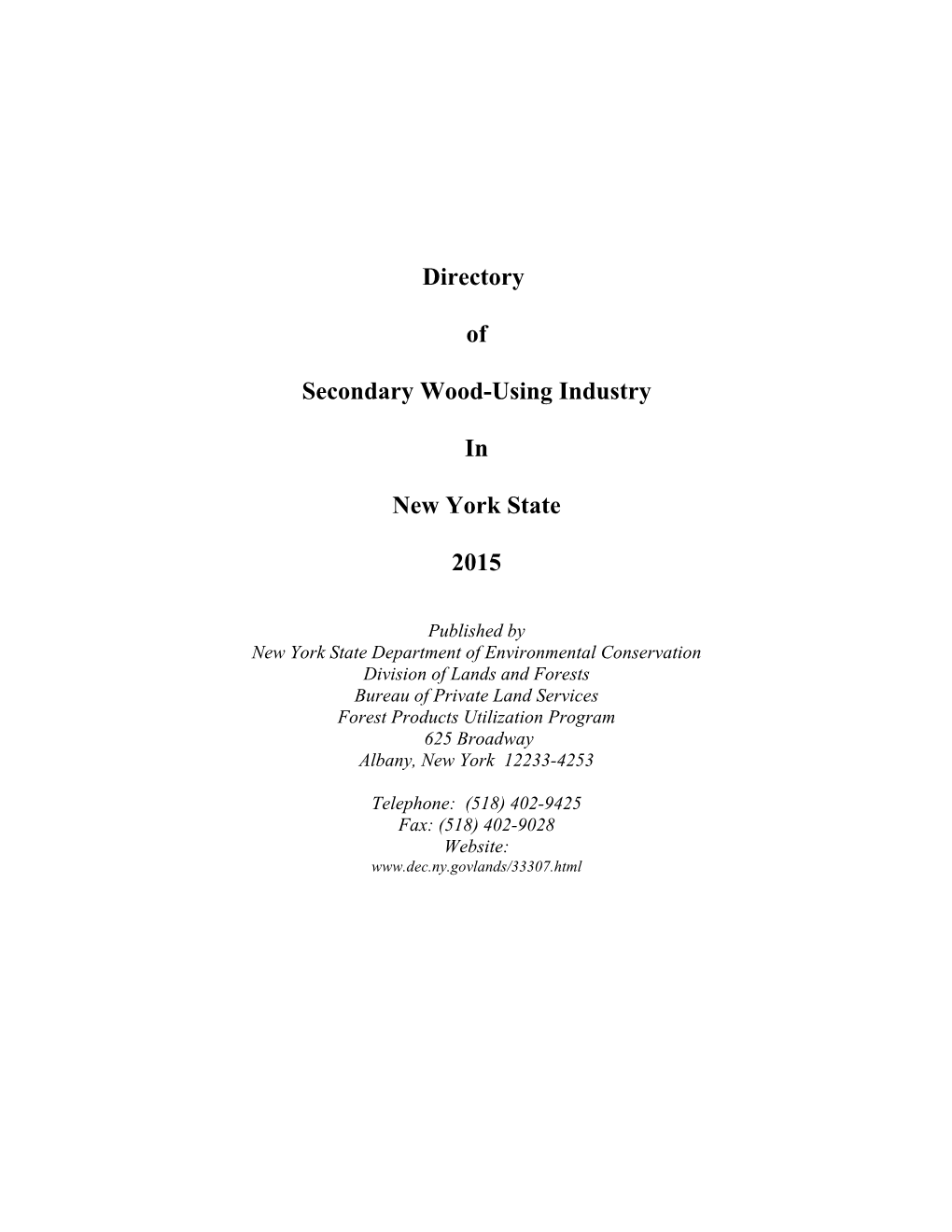Directory of Secondary Wood-Using Industry in New York State–2015