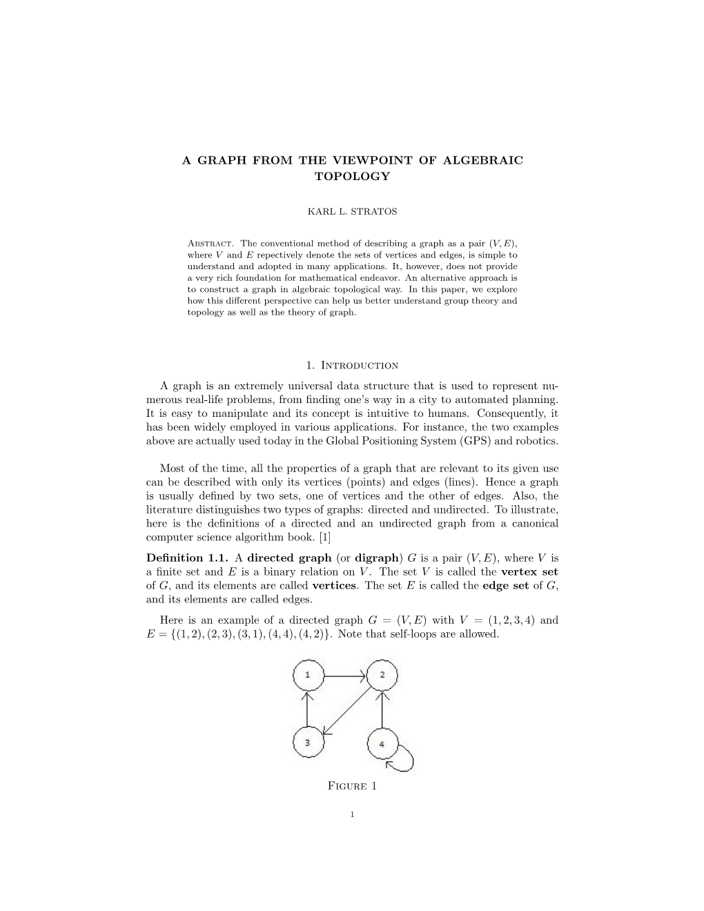 A Graph from the Viewpoint of Algebraic Topology 1