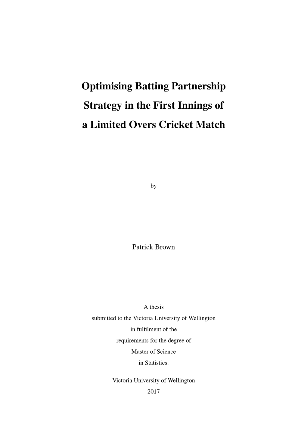 Optimising Batting Partnership Strategy in the First Innings of a Limited Overs Cricket Match