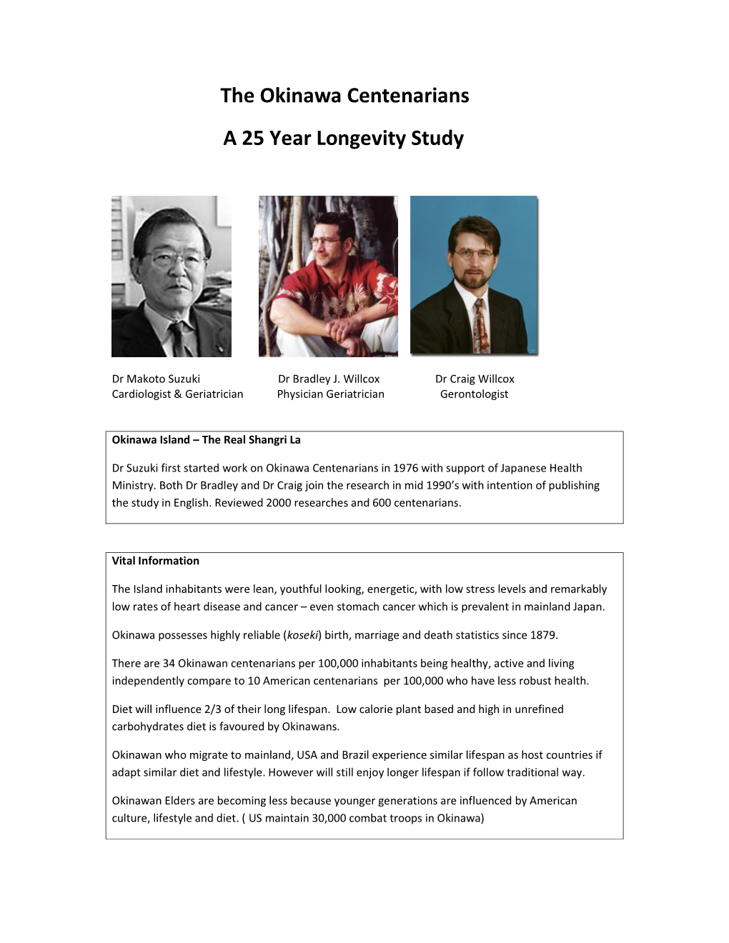 The Okinawa Centenarians a 25 Year Longevity Study