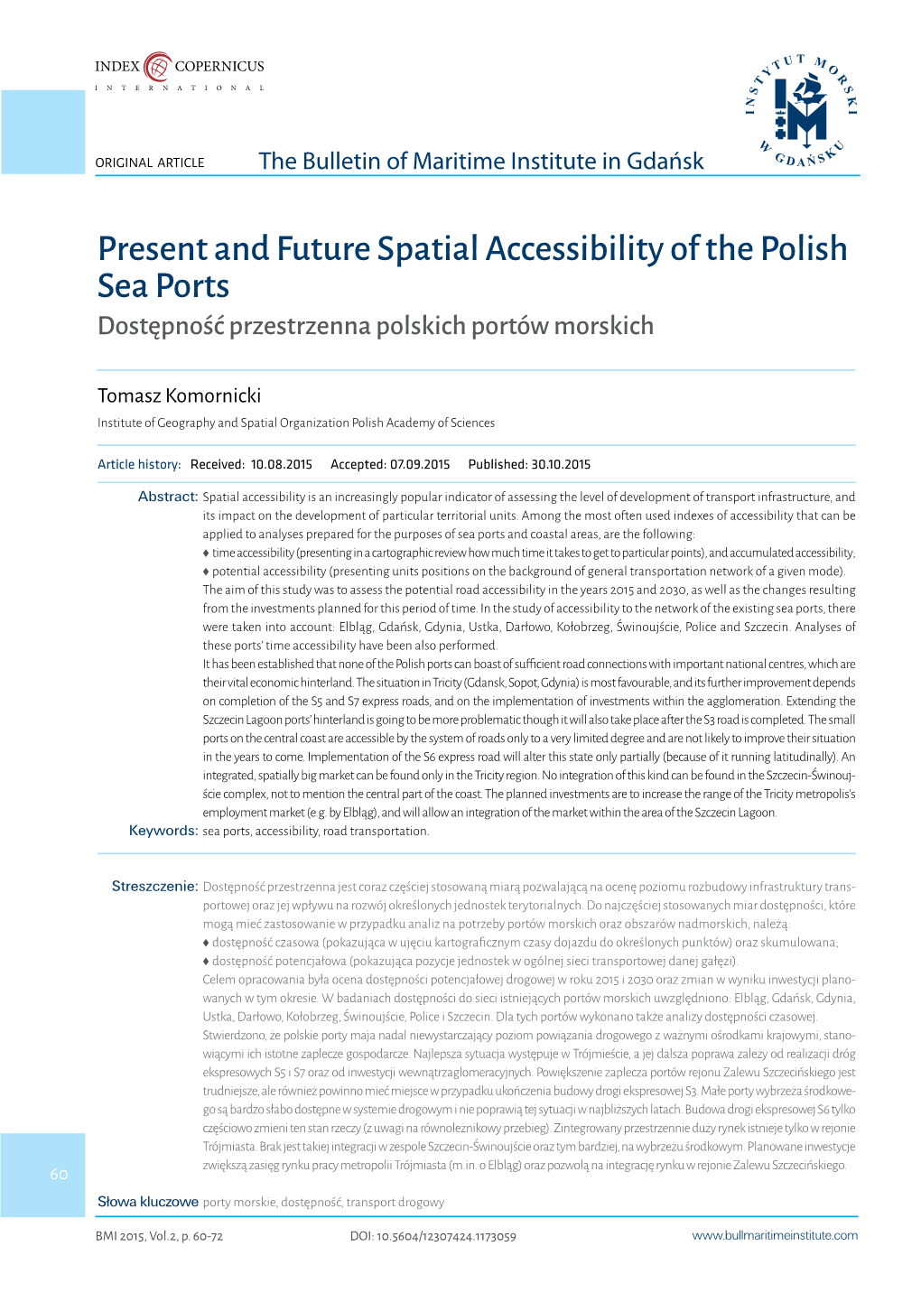 Present and Future Spatial Accessibility of the Polish Sea Ports Dostępność Przestrzenna Polskich Portów Morskich