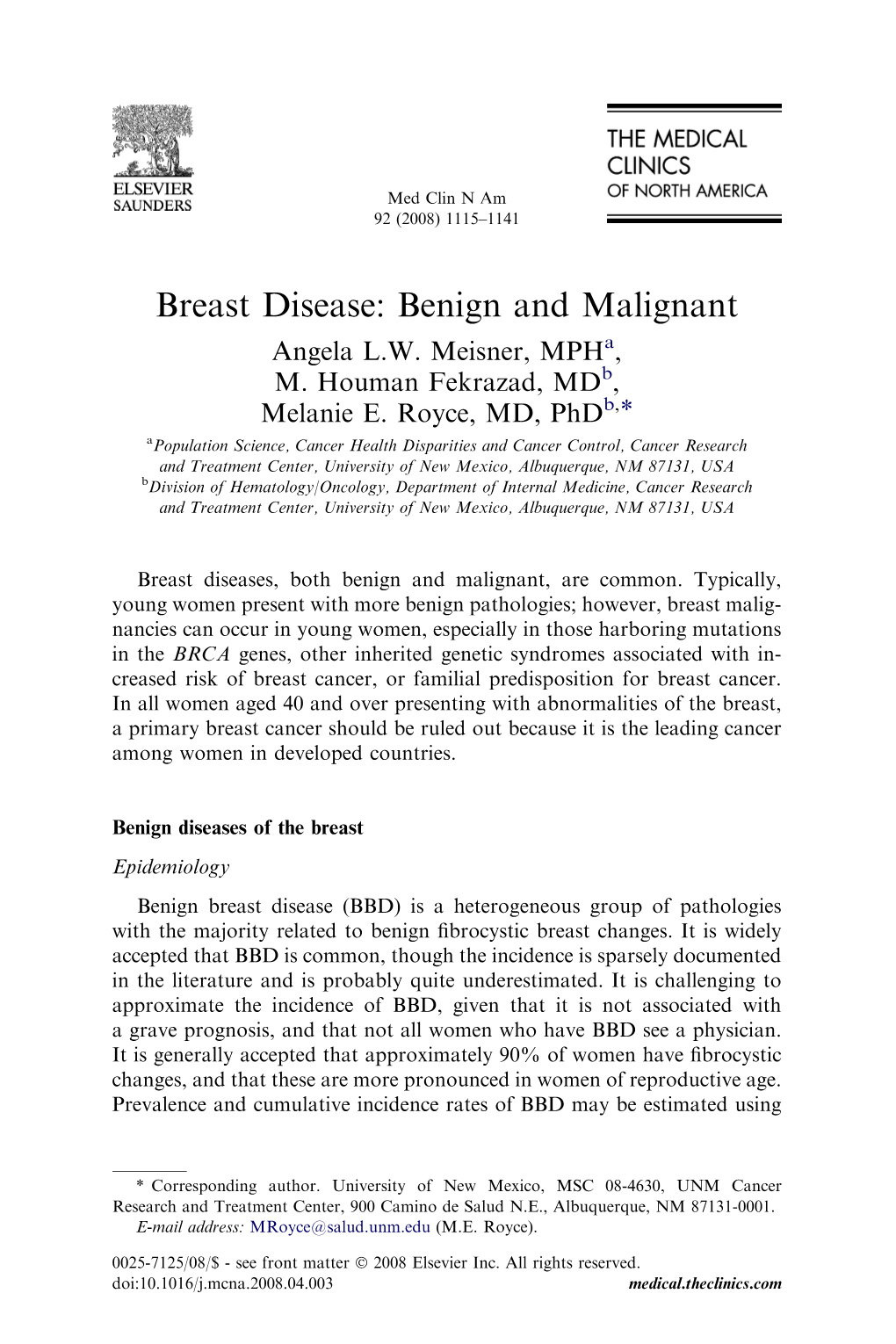 Breast Disease: Benign and Malignant Angela L.W