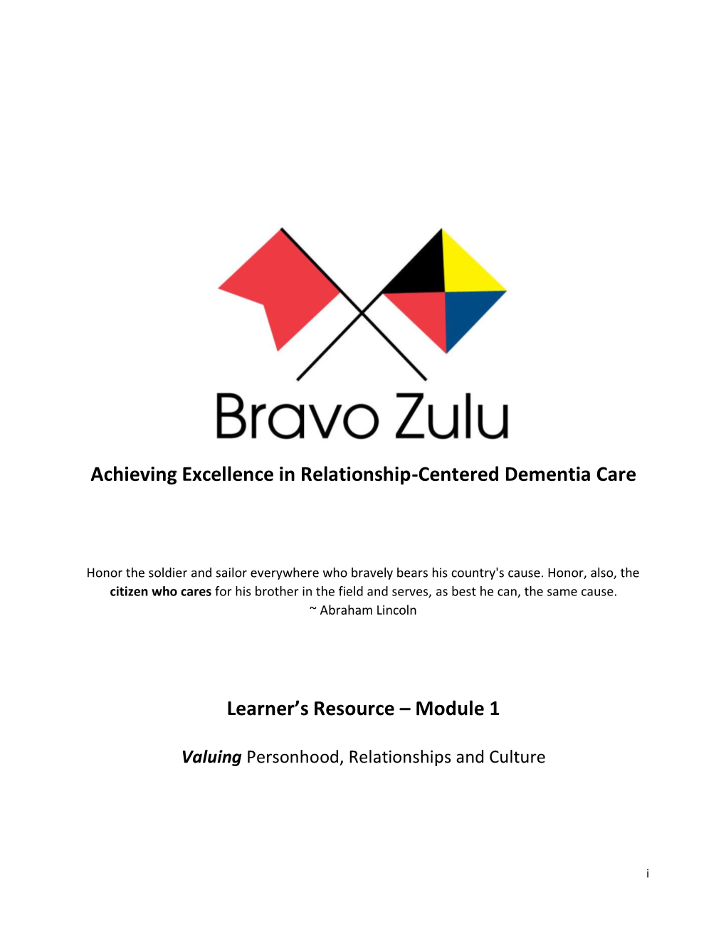 Bravo Zulu Achieveing Excellence in Relationship-Centered Dementia