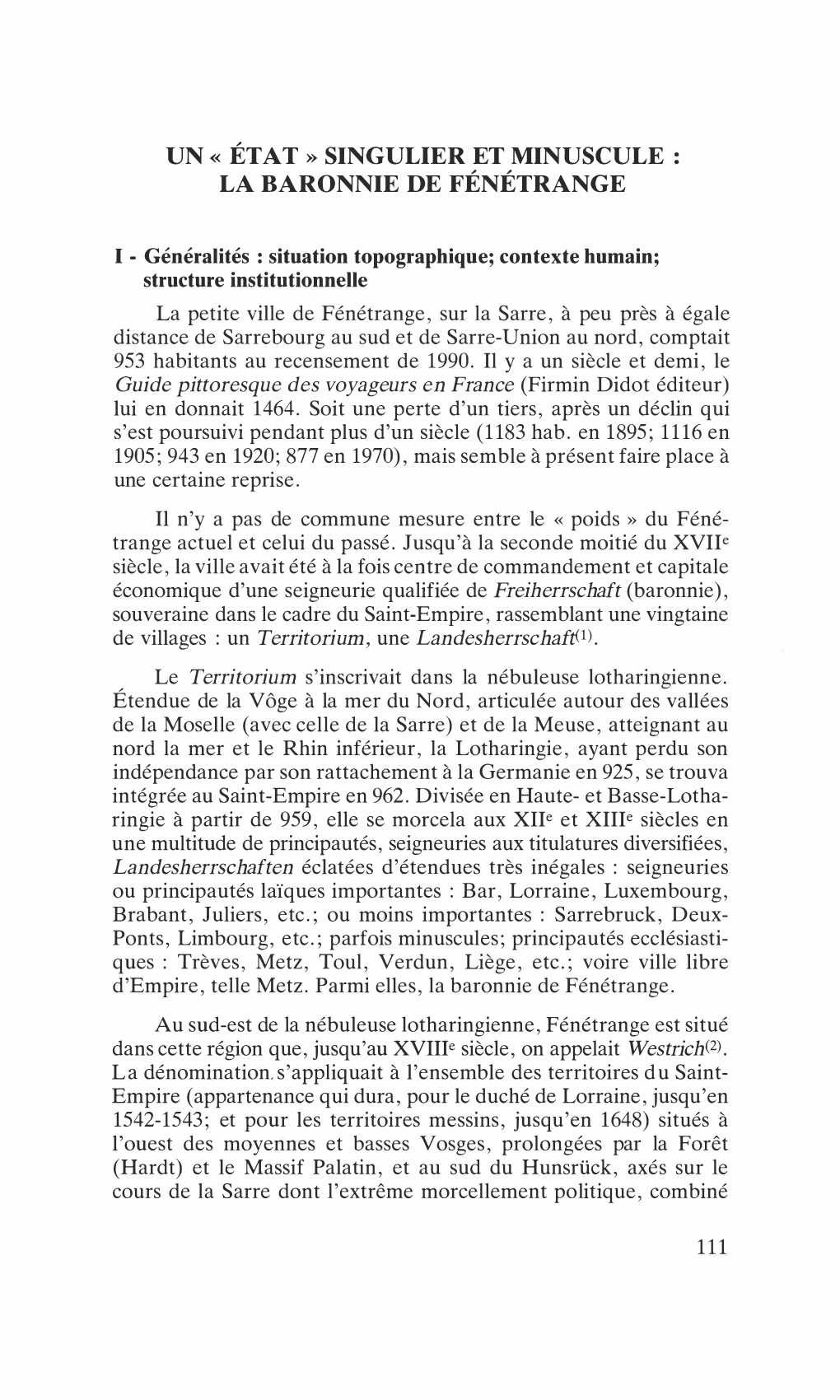 La Petite Ville De Fénétrange, Sur La Sarre, À Peu Près À Égale Distance De Sarrebourg Au Sud Et De Sarre-Union Au Nord, Comptait 953 Habitants Au Recensement De 1990