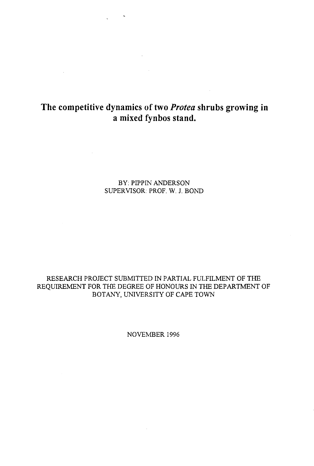 The Competitive Dynamics of Two Protea Shrubs Growing in a Mixed Fynbos Stand