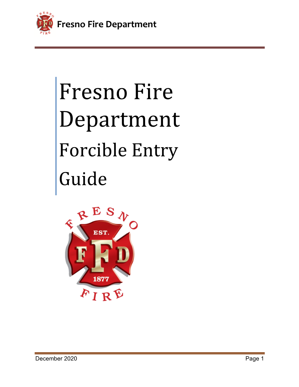 Fresno Fire Department Forcible Entry Guide