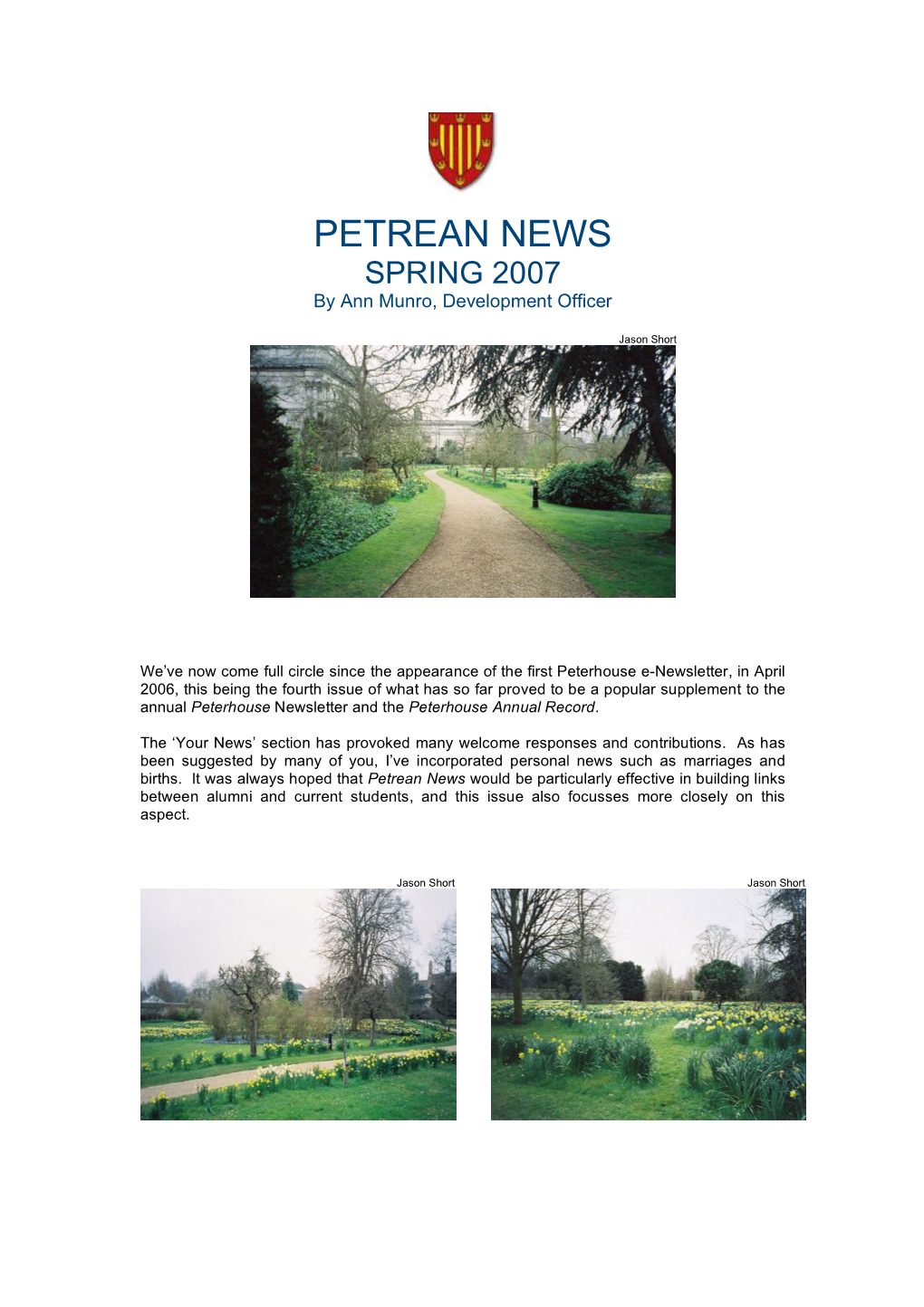 PETREAN NEWS SPRING 2007 by Ann Munro, Development Officer