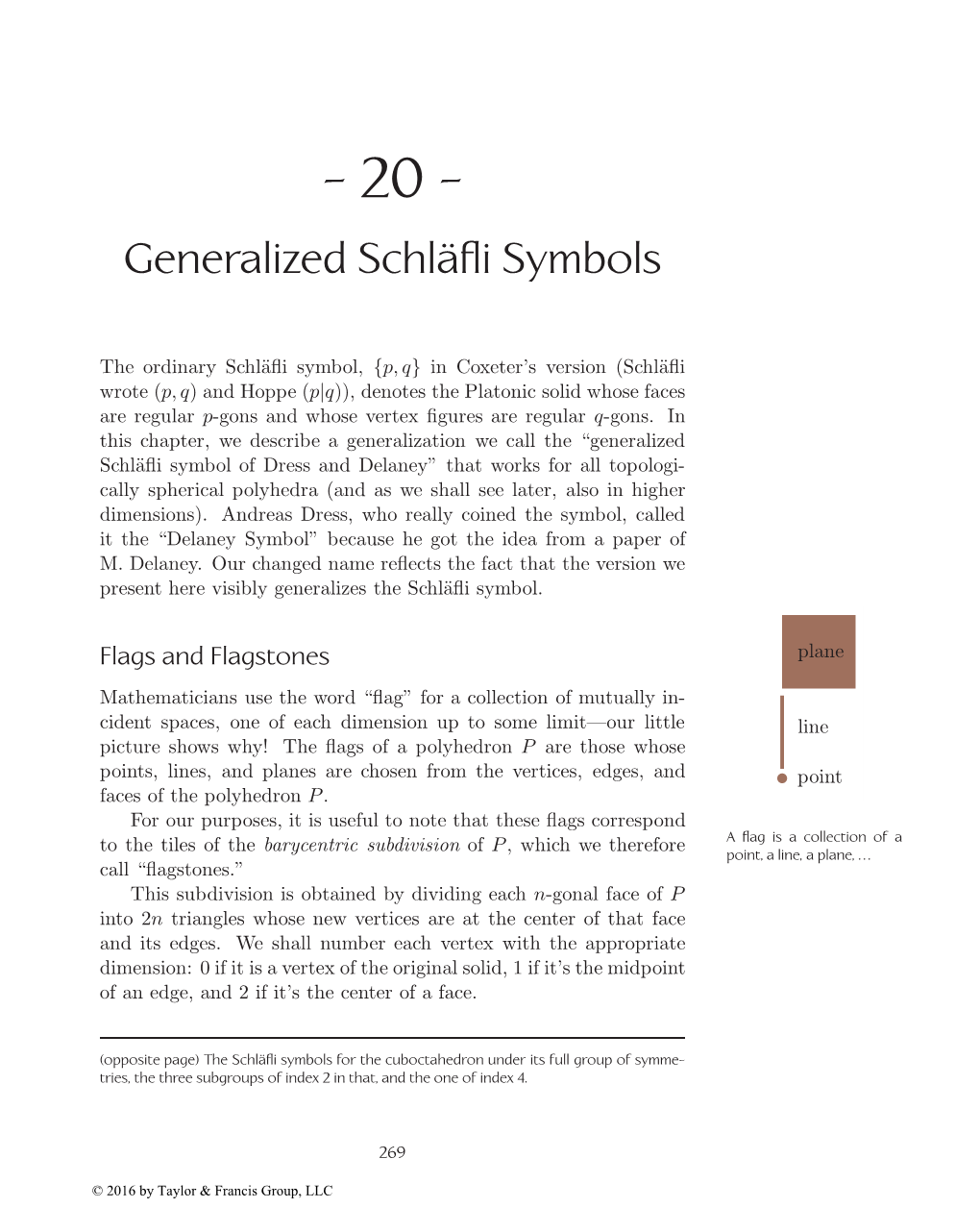 Generalized Schl¨Afli Symbols