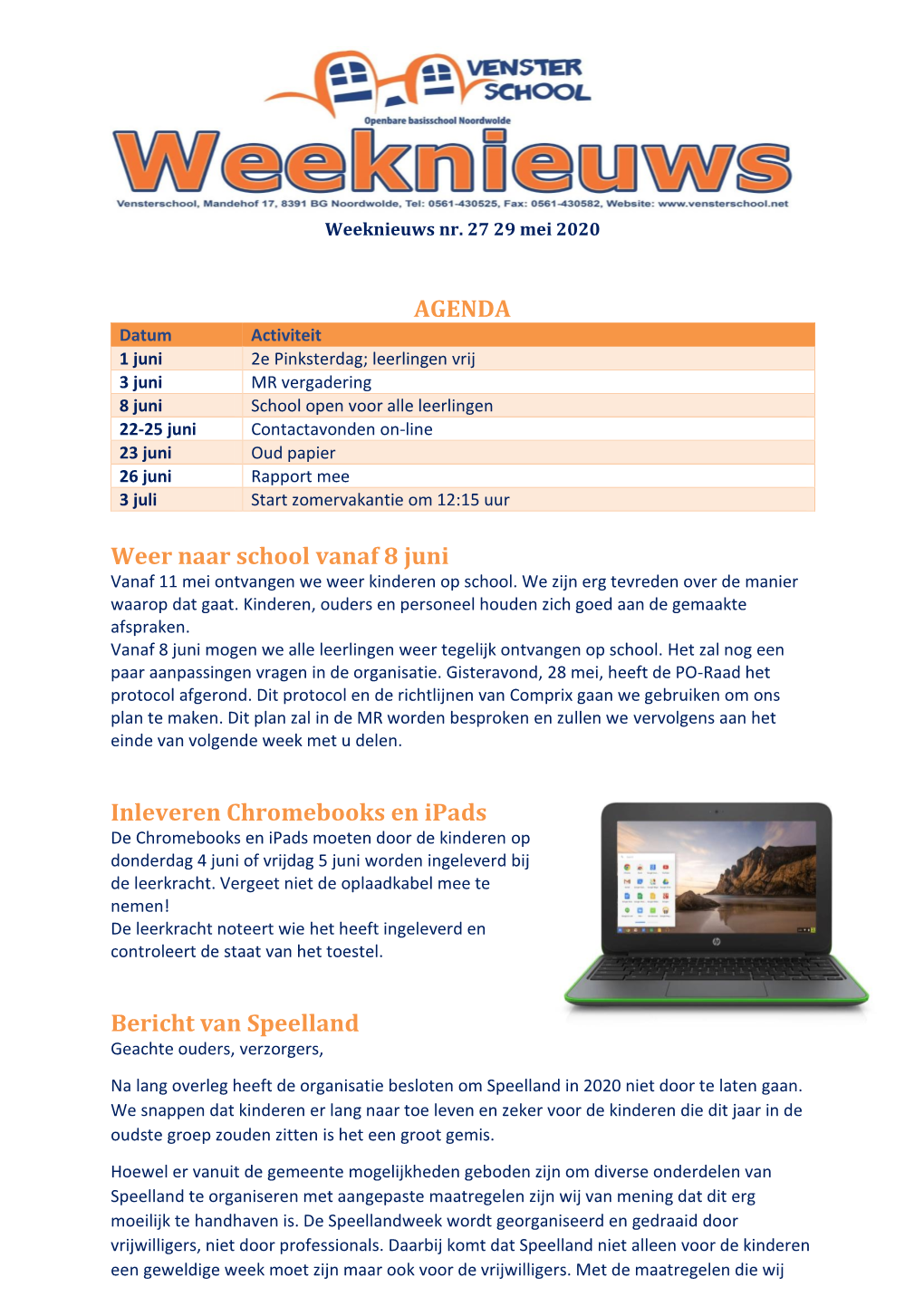 AGENDA Weer Naar School Vanaf 8 Juni Inleveren Chromebooks En