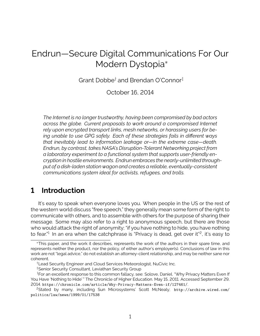 Endrun—Secure Digital Communications for Our Modern Dystopia∗