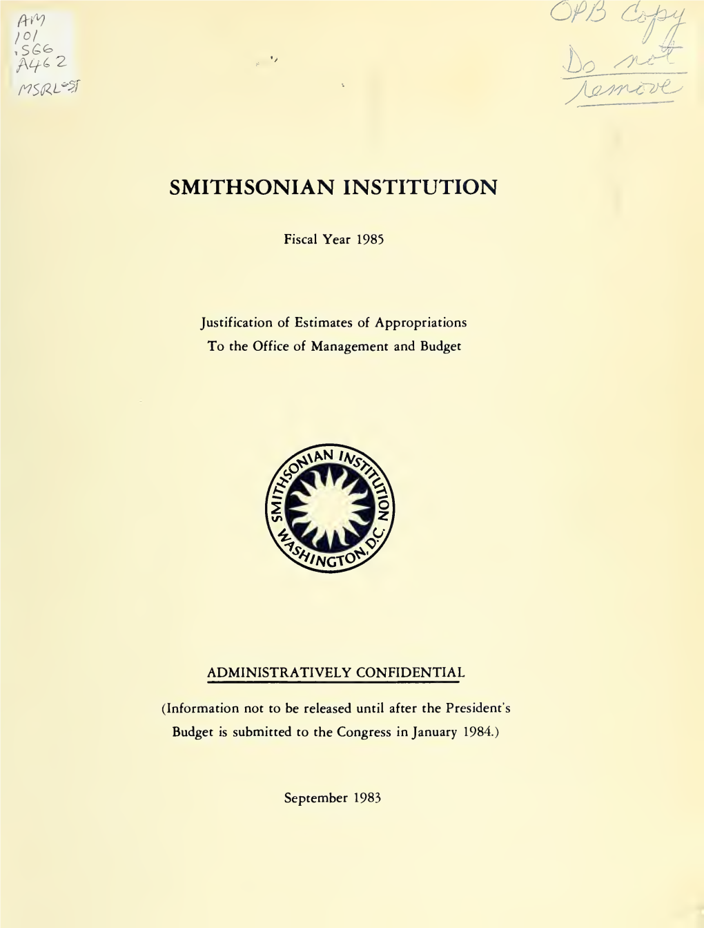 Smithsonian Institution Fiscal Year ... Justification of Estimates Of