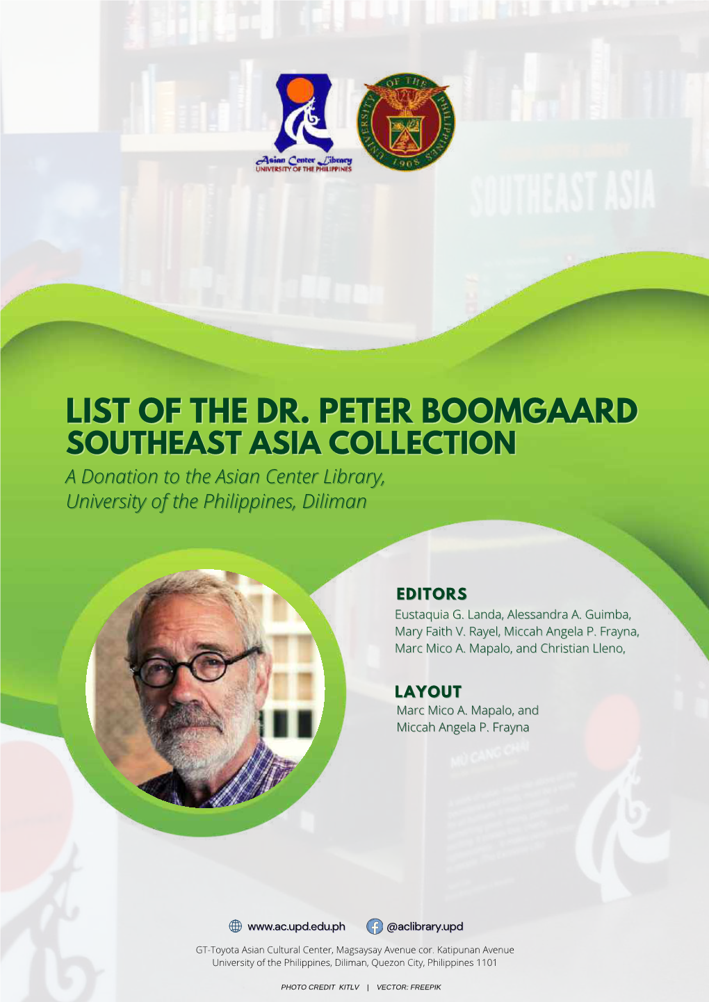 List of the Dr. Peter Boomgaard