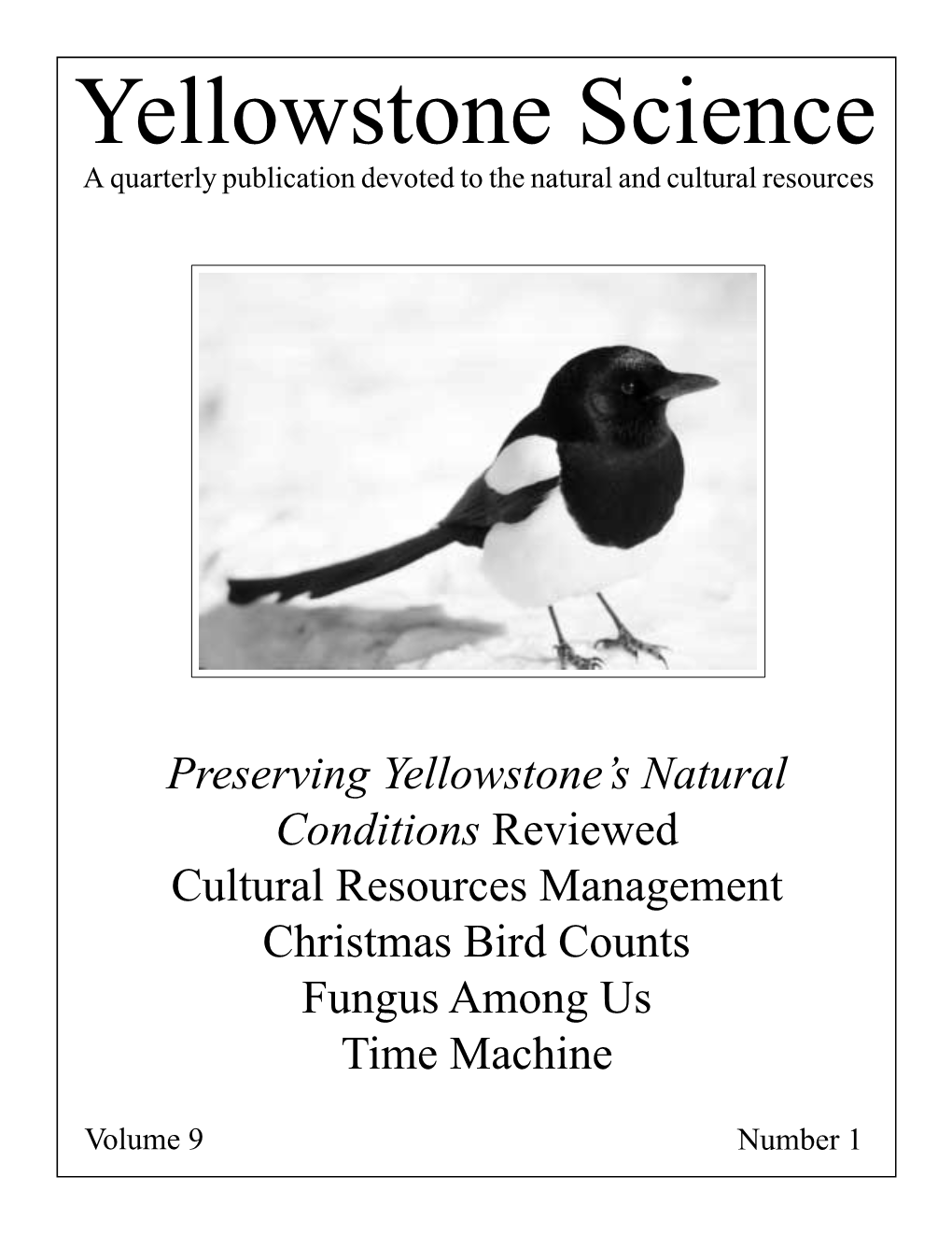 Yellowstone Science a Quarterly Publication Devoted to the Natural and Cultural Resources