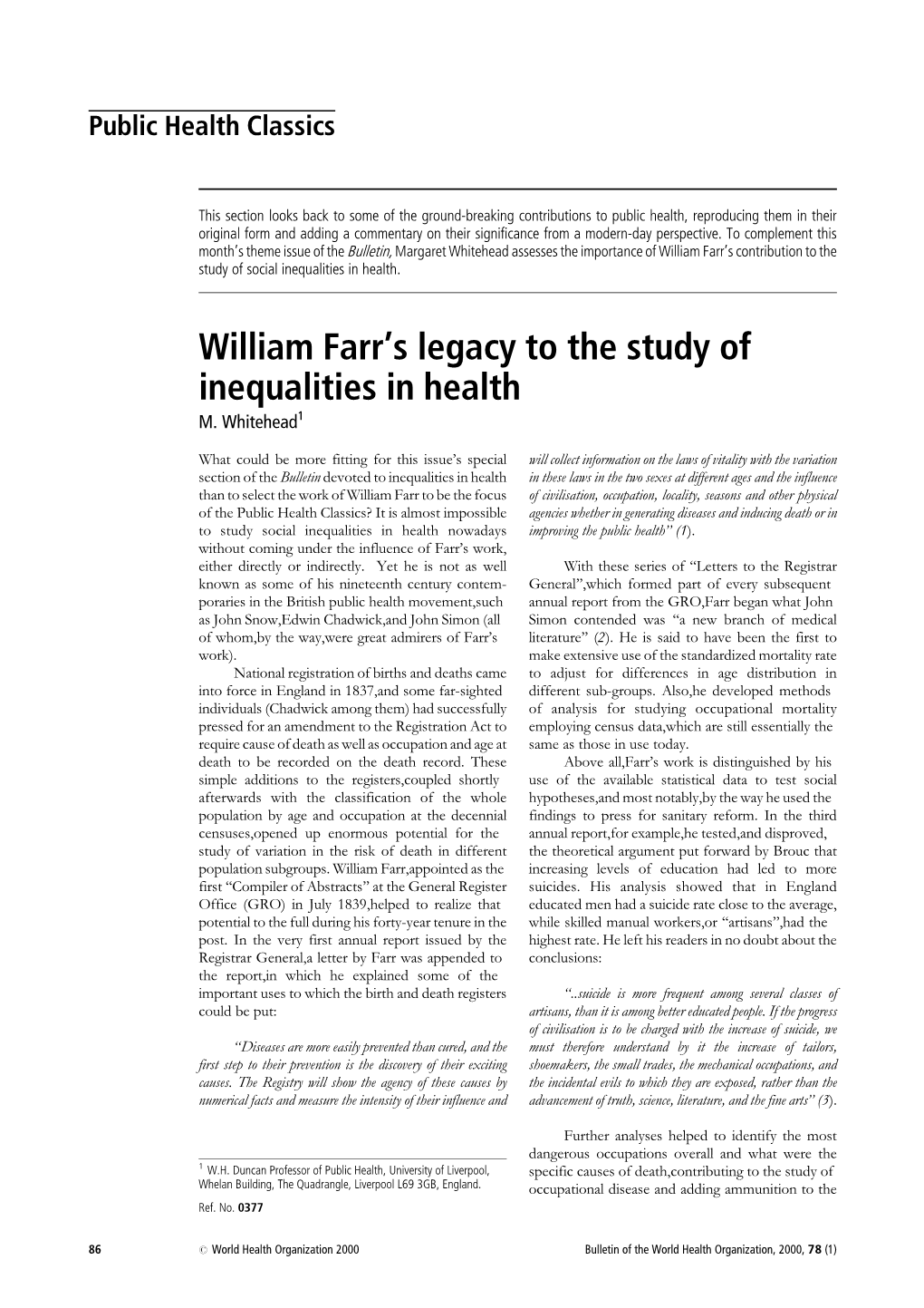 William Farr's Legacy to the Study of Inequalities in Health M