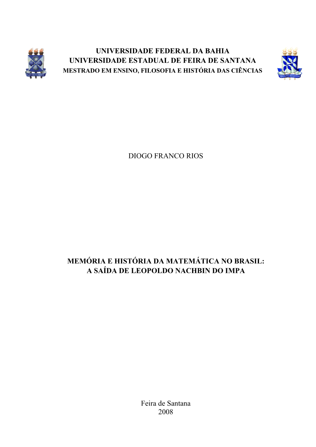 Universidade Federal Da Bahia Universidade Estadual De Feira De Santana Mestrado Em Ensino, Filosofia E História Das Ciências