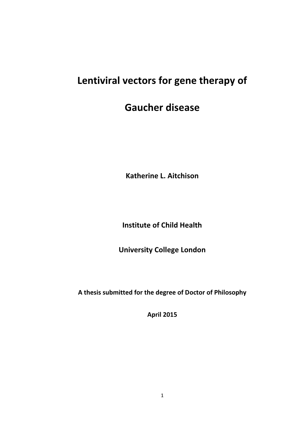 Lentiviral Vectors for Gene Therapy of Gaucher Disease – European Joint Lab