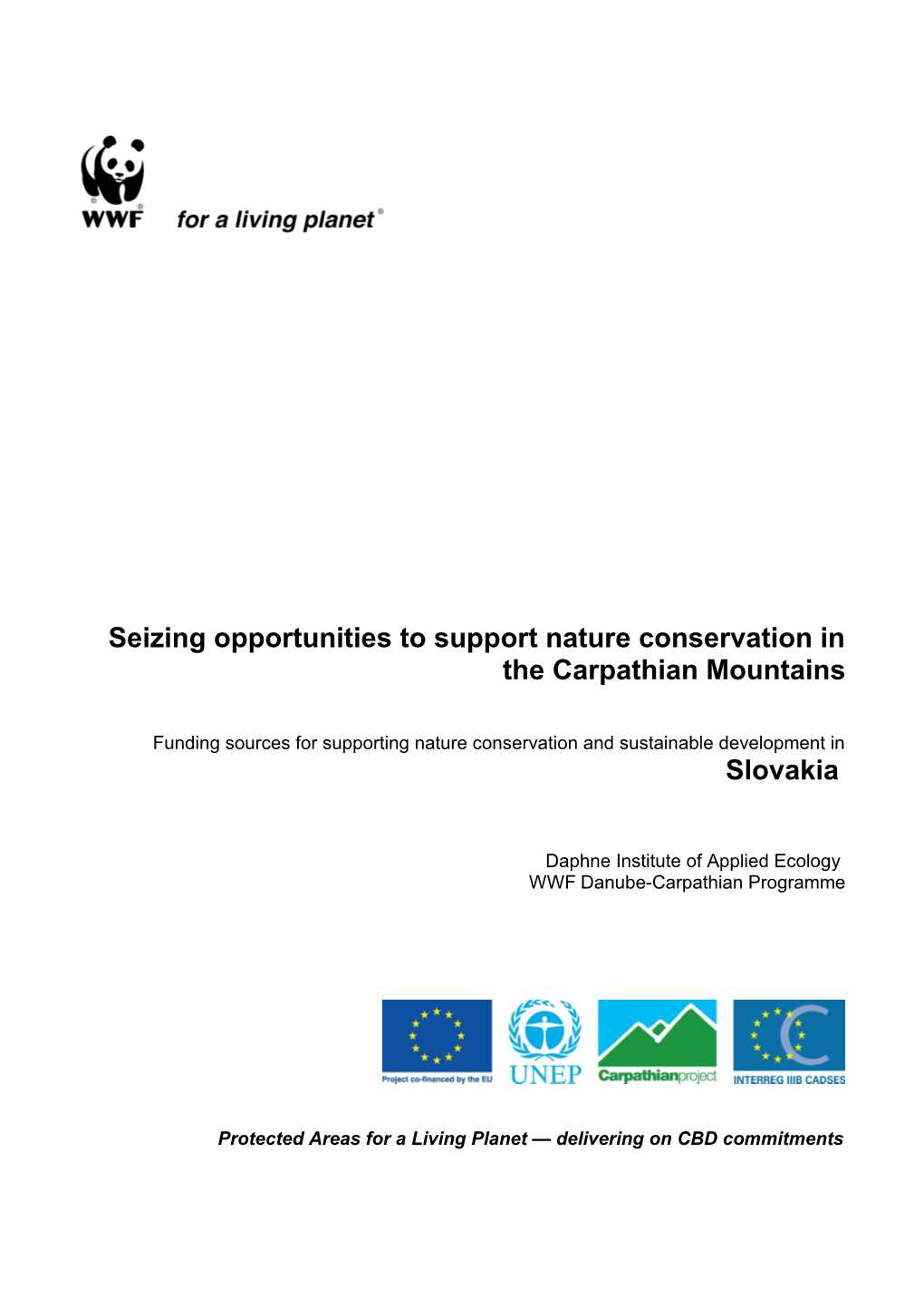 Seizing Opportunities to Support Nature Conservation in the Carpathian Mountains